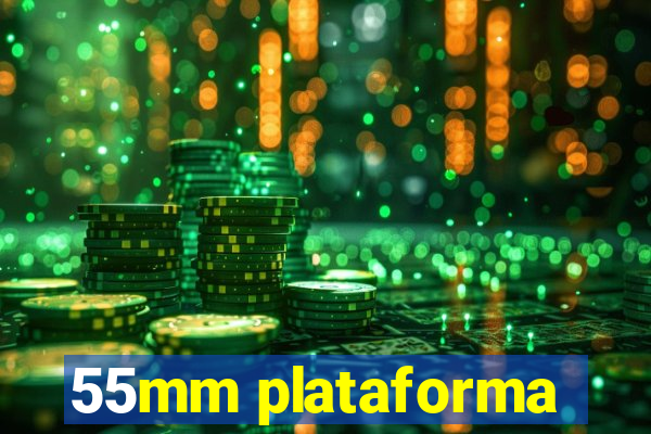 55mm plataforma